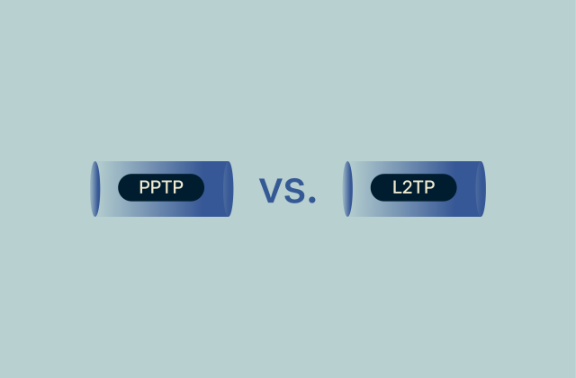 PPTP vs. L2TP: What’s the difference? 