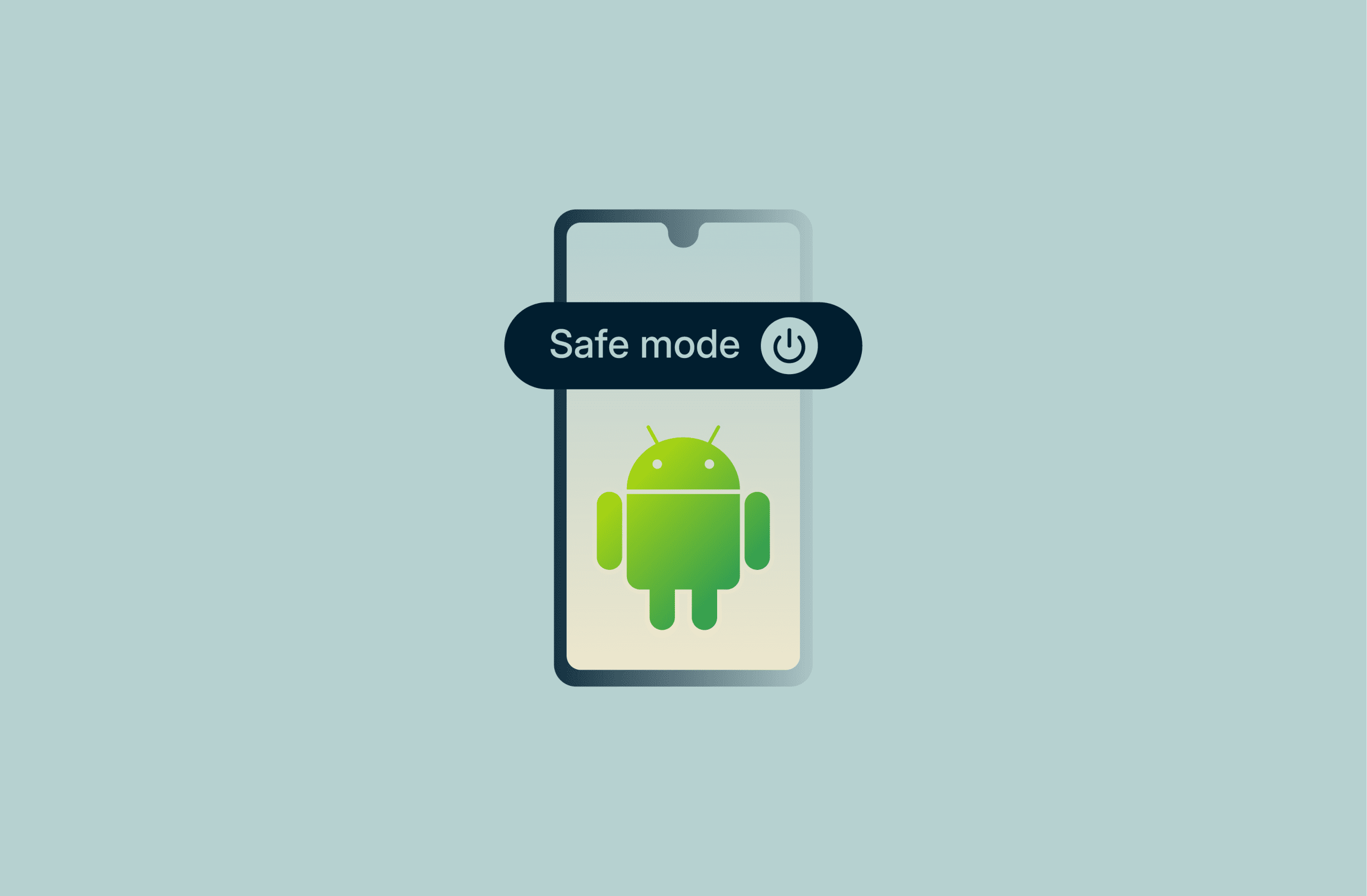turn-off-safe-mode-on-android